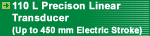 110 L Precision Linear Transducer - Up To 450mm Electric Stroke