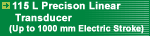 115 L Precision Linear Transducer - Up To 1000 mm Electric Stroke
