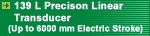 139 L Precision Linear Transducer - Up To 6000 mm Electric Stroke