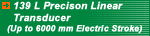 139 L Precision Linear Transducer - Up To 6000 mm Electric Stroke
